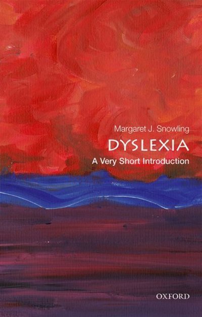 Dyslexia, A Very Short Introduction