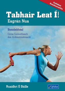 [N/A] [O/P] ONLY TEXTBOOK Tabhair Leat I! Eagran Nua