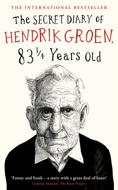 The Secret Diary of Hendrik Groen, 83 ¼ Years Old
