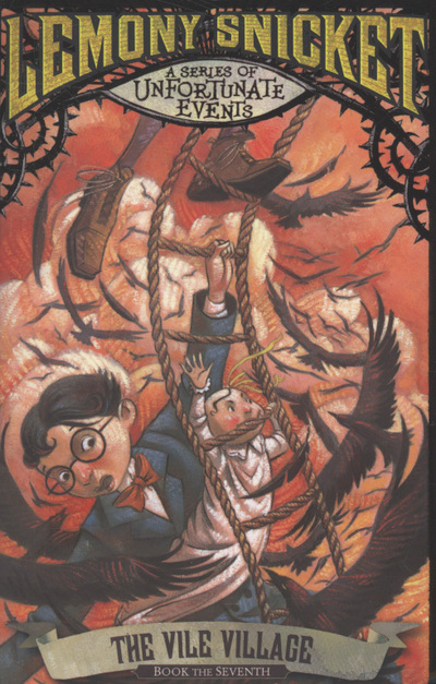 The Vile Village (A Series of Unfortunate Events)