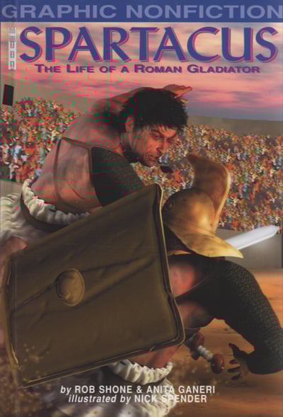 Spartacus: The Life of a Roman Gladiator