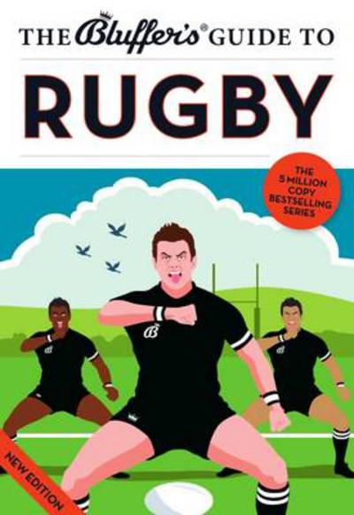 The Bluffer's Guide to Rugby