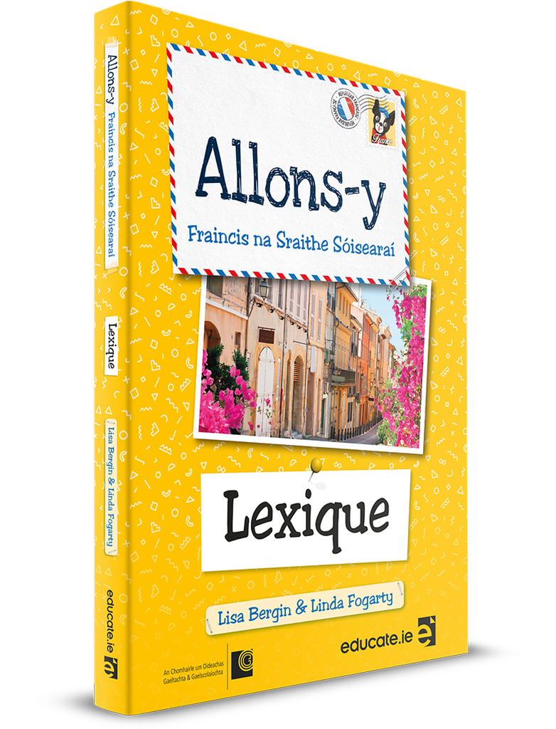 [OLD EDITION] [Gaeilge Edition] [Lexique ] Allons-y 1 Lexique (3 year)