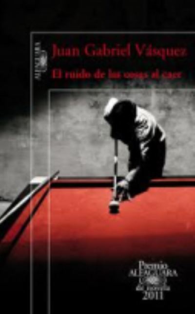 El Ruido de las cosas al caer Spanish language