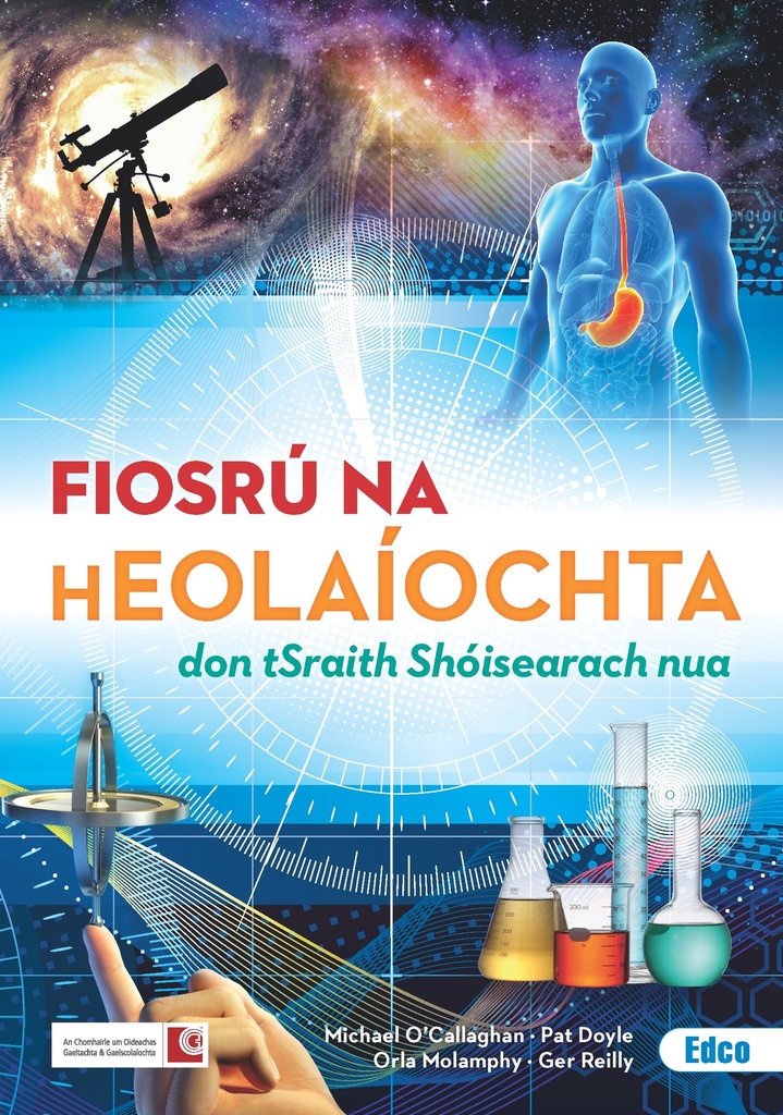 [TEXTBOOK ONLY] Fiosru na hEolaiochta don tSraith Shoisearch Nua