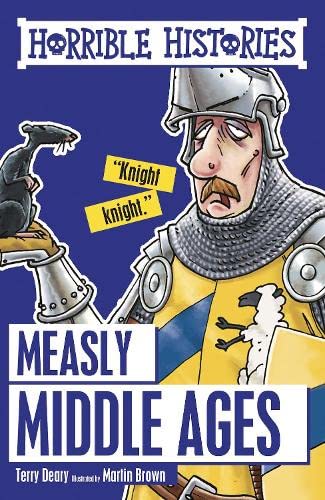 Horrible Histories: Measly Middle Ages
