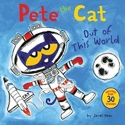 [9780062404435] Pete the Cat Out of this World