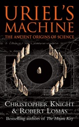 [9780099281825] Uriel's Machine Reconstructing the Disaster Behind Human History