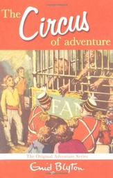 [9780330448345] The Circus of Adventure