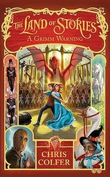 [9780349124391] The Land of Stories A Grimm Warning Book 3