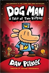 [9780545935210] Dog Man: A Tale of Two Kitties