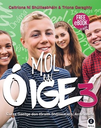[9780717180370-new] [O/P][N/A][OLD EDITION] Mol an Oige 3 (set) (Free eBook