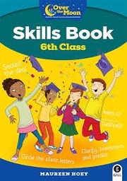 [9780717185948] DNU SKILLS BOOK Over the Moon - Skills Book 6th class