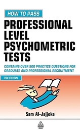 [9780749442071] PROFESSIONAL LEVEL PSYCHOMETRIC TESTS 2ED, HOW TO PASS
