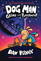 [9781338535624] Dog Man: Grime and Punishment