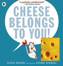 [9781406352665] Cheese Belong to You!