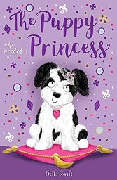 [9781408360354] The Puppy Who Needed a Princess