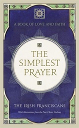 [9781444799996] The Simplest Prayer (A Book of Love and Faith)