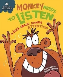 [9781445164182] Monkey Needs to Listen