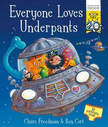 [9781471163074] [N/A] Everyone loves Underpants (World Book Day)