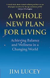 [9781529345650] A whole new plan for living