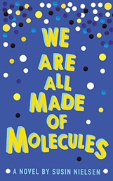 [9781783443765-new] We Are All Made of Molecules