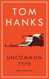 [9781785151521] Uncommon Type Some Stories