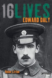 [9781847172723] 16 Lives Edward Daly