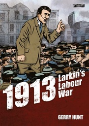 [9781847175830] 1913: Larkin's Labour War