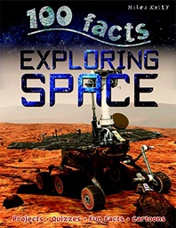 [9781848104730] 100 FACTS EXPLORING SPACE