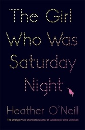 [9781849163323] The Girl Who Was Saturday Night (Paperback)