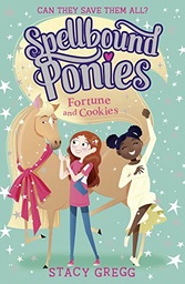 [9780008402969] Spellbound Ponies Fortune And Cookies