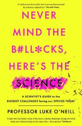 [9780717193660] Never Mind the B#ll*cks Heres the Science