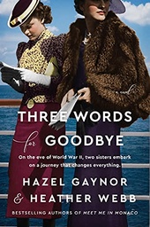 [9780062965240] Three Words for Goodbye