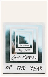 [9781529417067] The Last Good Funeral of the Year