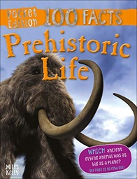 [9781786176189] F48PB POCKET 100 FACTS PREHISTORIC 