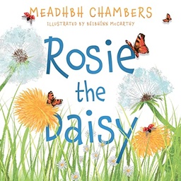 [9781803130958] Rosie the Daisy : A Story True