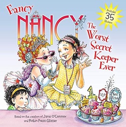 [9780062269607] Fancy Nancy The Worst Secret Keeper Ever