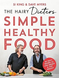 [9781841884356] The Hairy Dieters Simple Healthy Food