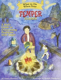 [9781433801341] What to Do When Your Temper Flares : A Kid's Guide to Overcoming Problems with Anger