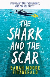 [9781510104167] The Shark and the Scar