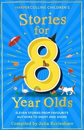 [9780008524760] Stories for 8 Year Olds