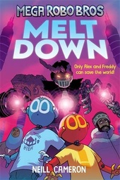 [9781788452816] Melt Down Mega Robo Bros