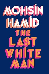 [9780241566572] The Last White Man