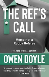 [9781529396058] The Ref's Call: Memoir of a Rugby Referee
