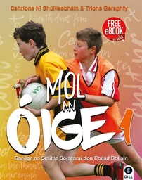 [9780717172337] DNU [Old Edition] [TEXTBOOK ONLY] Mol an Oige 1