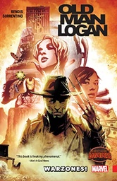 [9780785198932] Marvel: Old Man Logan - Warzones