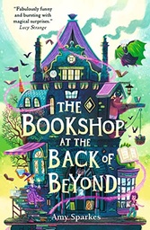 [9781529505665] The Bookshop at the Back of Beyond
