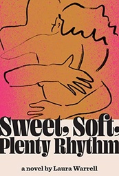 [9780857529459] Sweet, Soft, Plenty Rhythm
