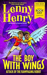 [9781035015924] The Boy with Wings: Attack of the Rampaging Robot (World Book Day 2023)